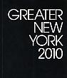 2010 "Greater New York" Catalog, P.S.1 MoMA, 23 May - 18 October 2010